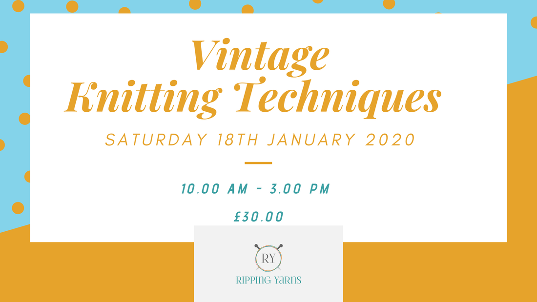 Vintage / Retro Knitting Techniques Workshop
