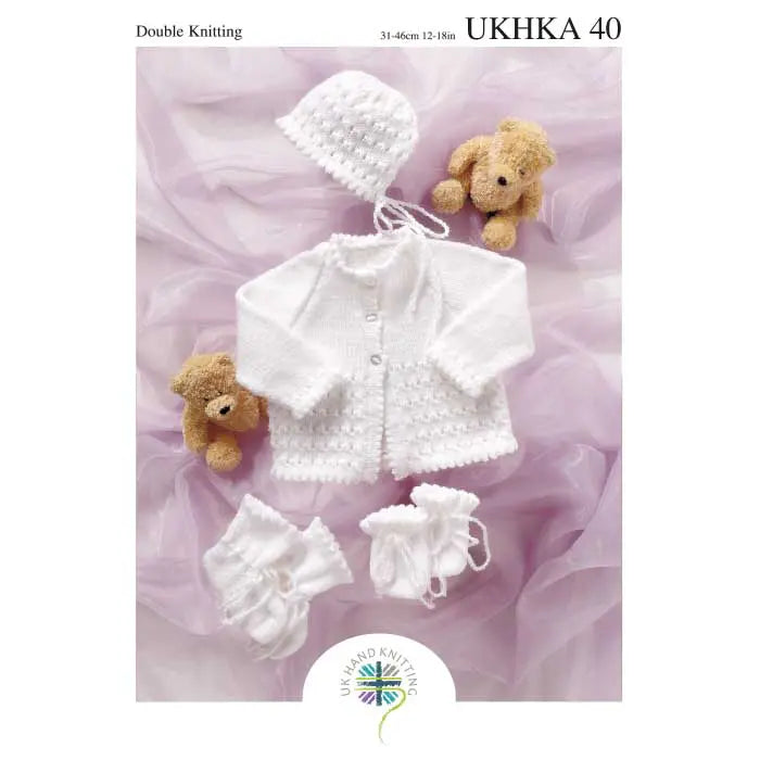 UKHKA 40: Cardigan, Hat, Bootees & Mittens