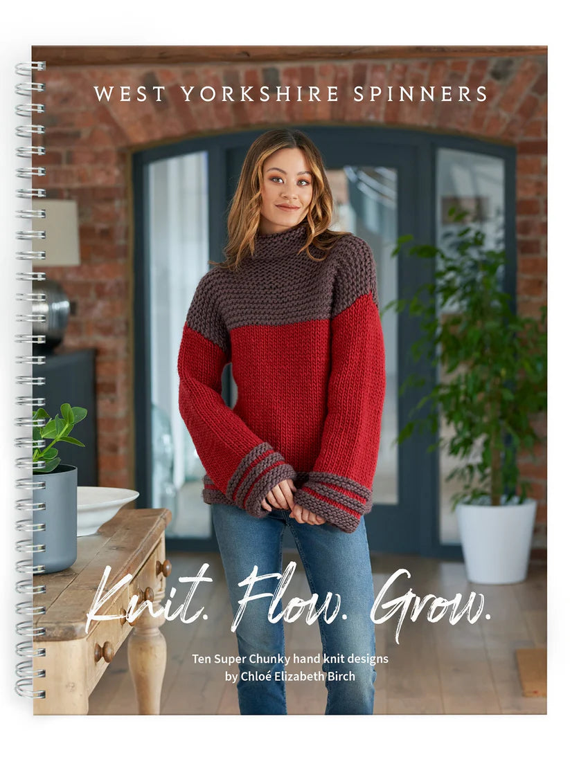 Knit. Flow. Grow. Super Chunky Pattern Book